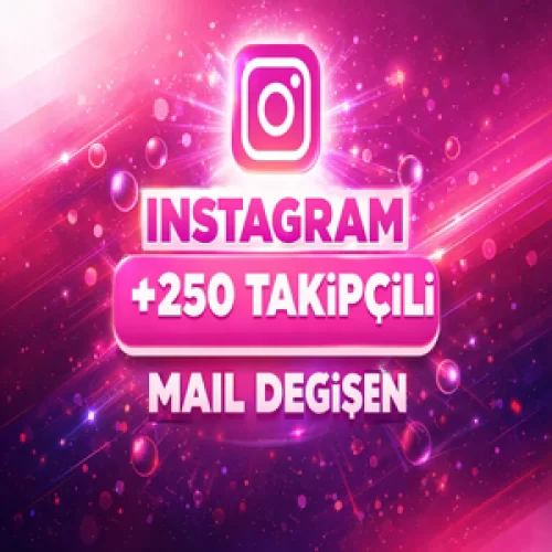  ⚡250 TAKİPÇİLİ İNSTAGRAM HESAP ! HEMEN TESLİM✅